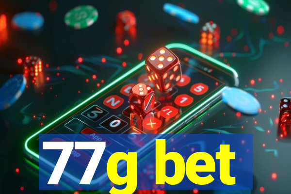 77g bet